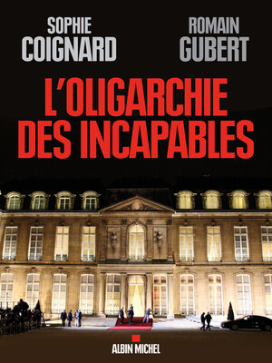 cover image of L'Oligarchie des incapables
